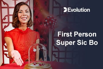First Person Super Sic Bo Evolution