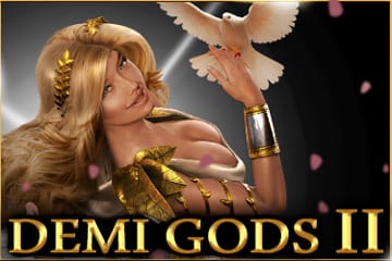Demi Gods 2 от Spinomenal